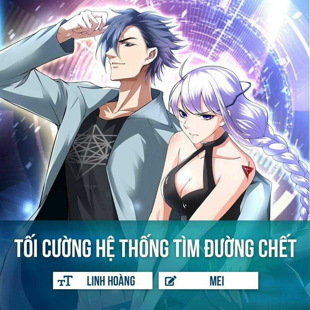 Tối Cường Hệ Thống Tìm Đường Chết Chapter 0 trang 1