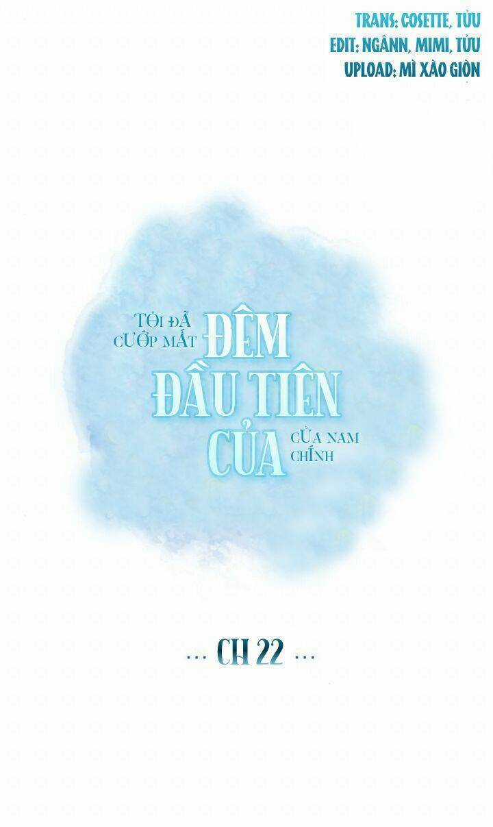 Tôi Đã Cướp Mất Đêm Đầu Tiên Của Nam Chính Chapter 22 trang 8