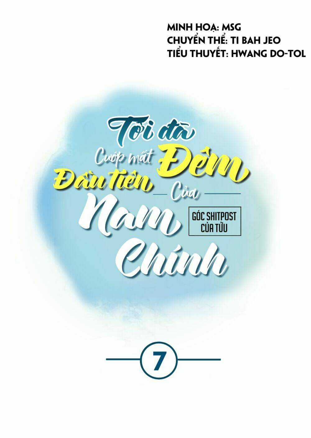 Tôi Đã Cướp Mất Đêm Đầu Tiên Của Nam Chính Chapter 7 trang 13