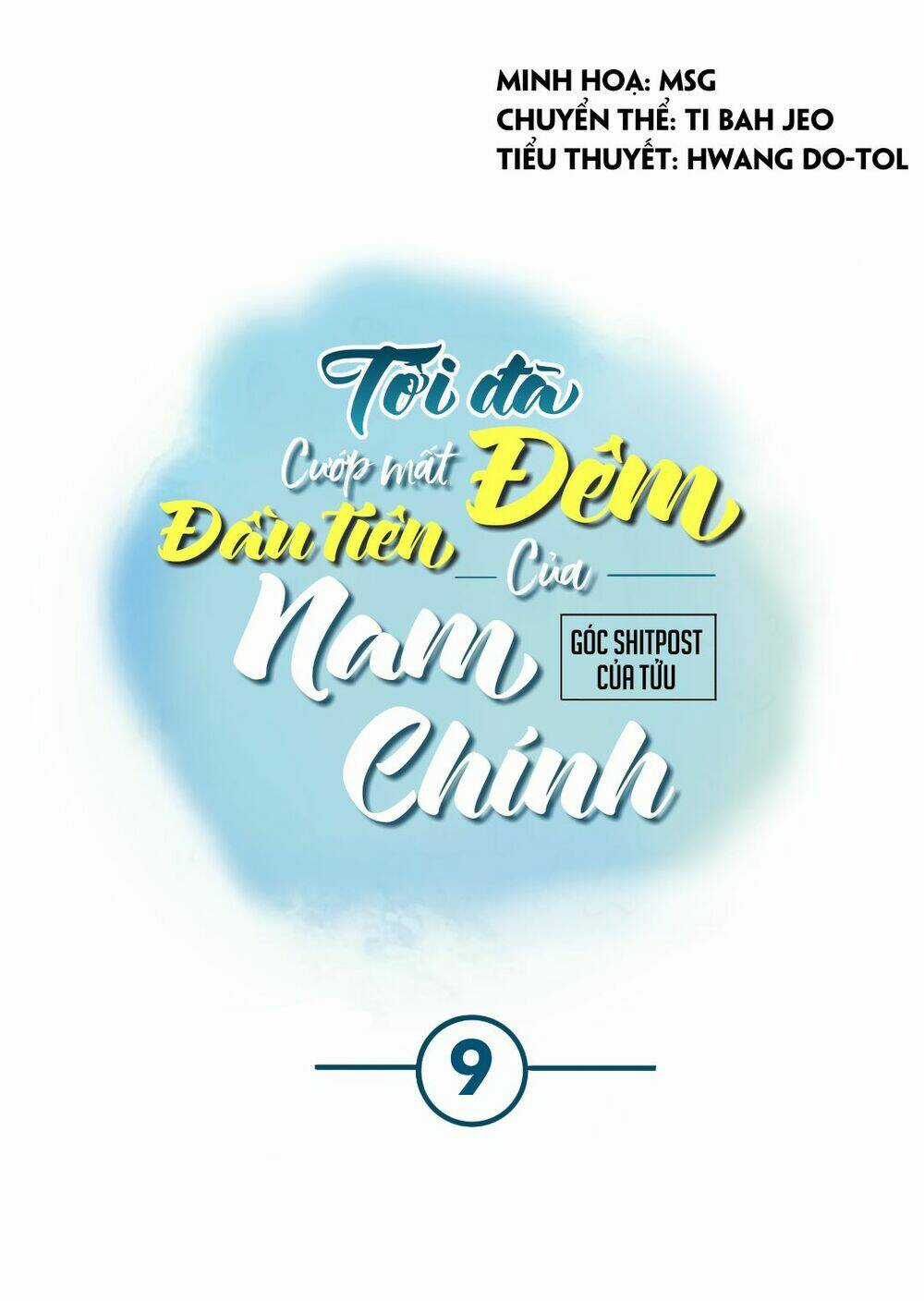 Tôi Đã Cướp Mất Đêm Đầu Tiên Của Nam Chính Chapter 9 trang 13