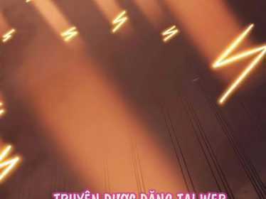 Tôi Đã Giết Tuyển Thủ Học Viện Chapter 30.5 trang 98