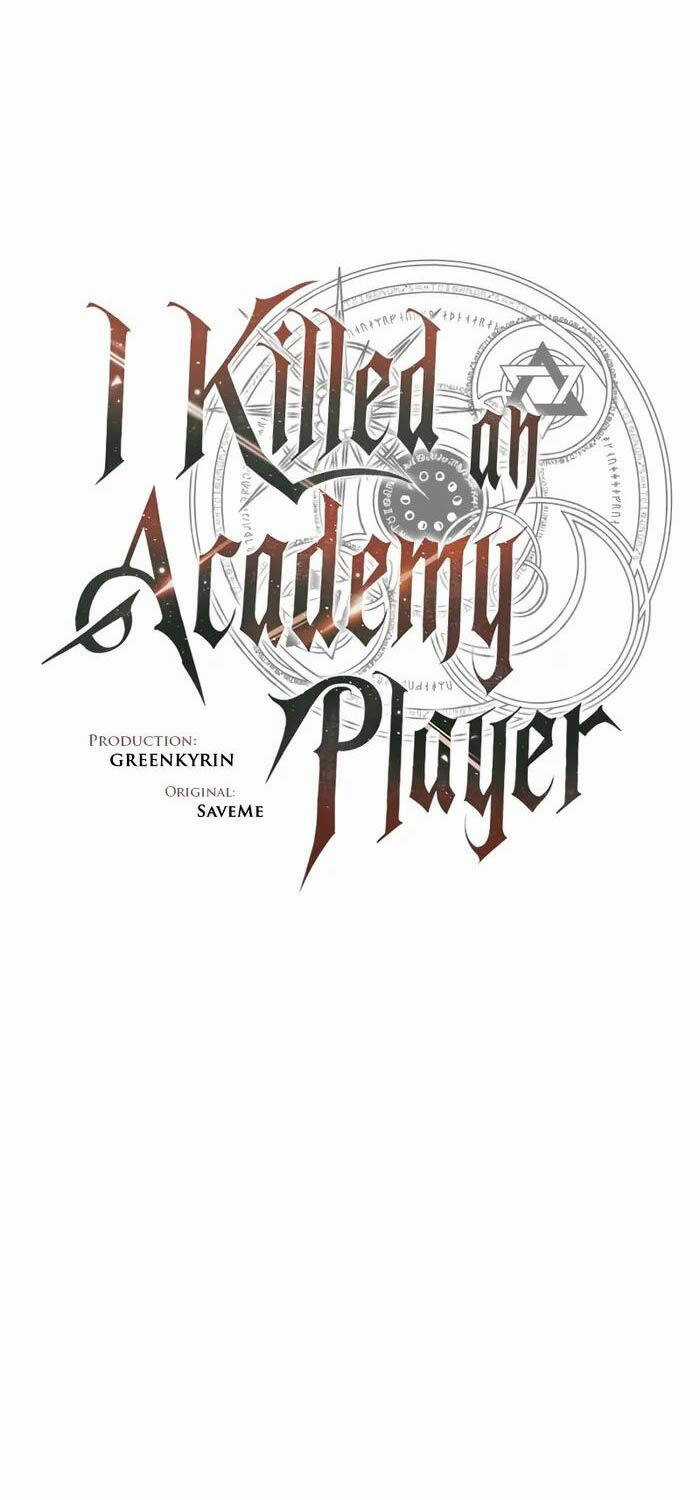 Tôi Đã Giết Tuyển Thủ Học Viện Chapter 38 trang 27