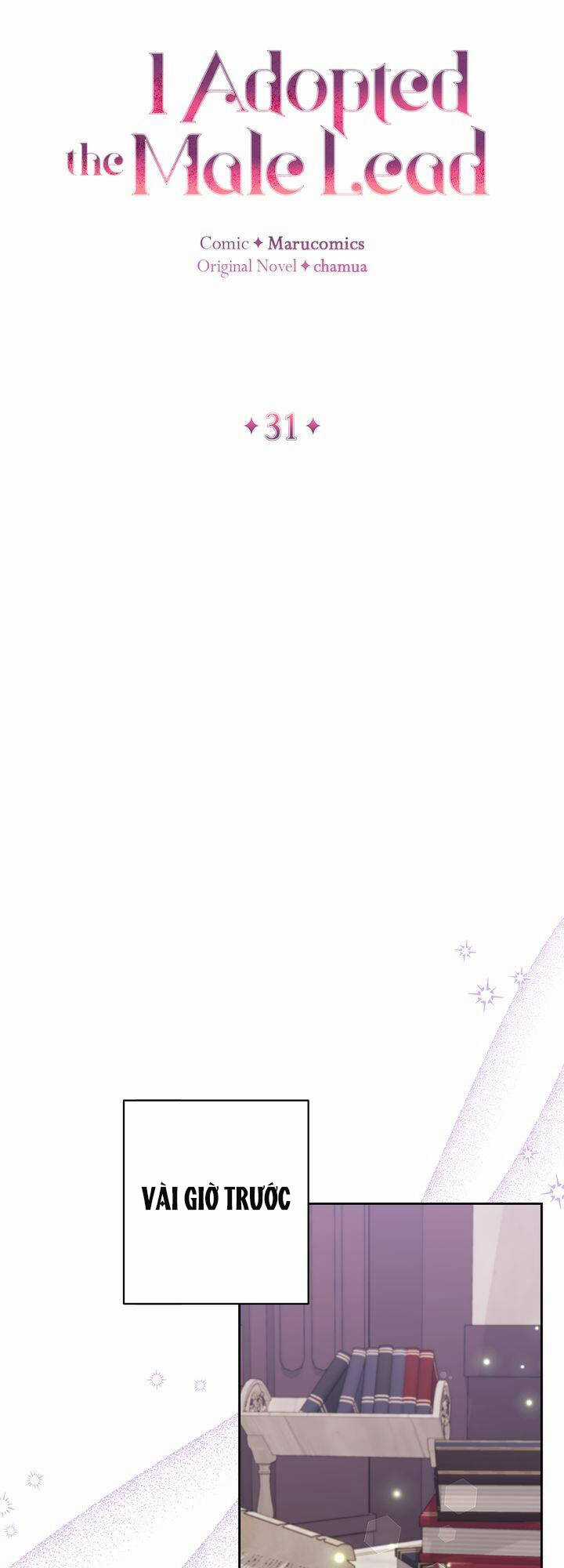 Tôi Đã Nhận Nuôi Nam Chính Chapter 31 trang 10