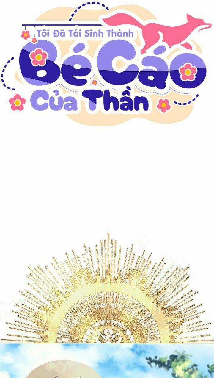 Tôi Đã Tái Sinh Thành Bé Cáo Của Thần Chapter 26 trang 38