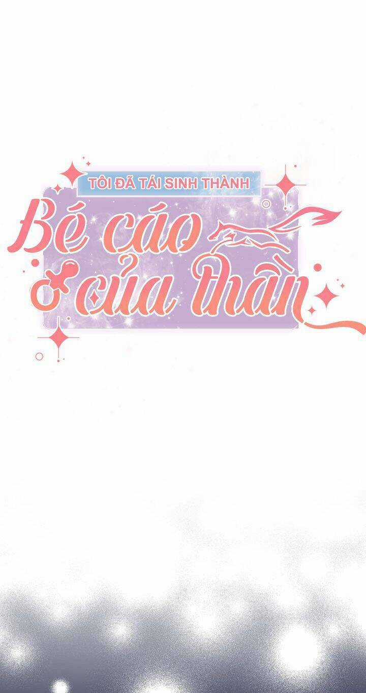 Tôi Đã Tái Sinh Thành Bé Cáo Của Thần Chapter 41 trang 18