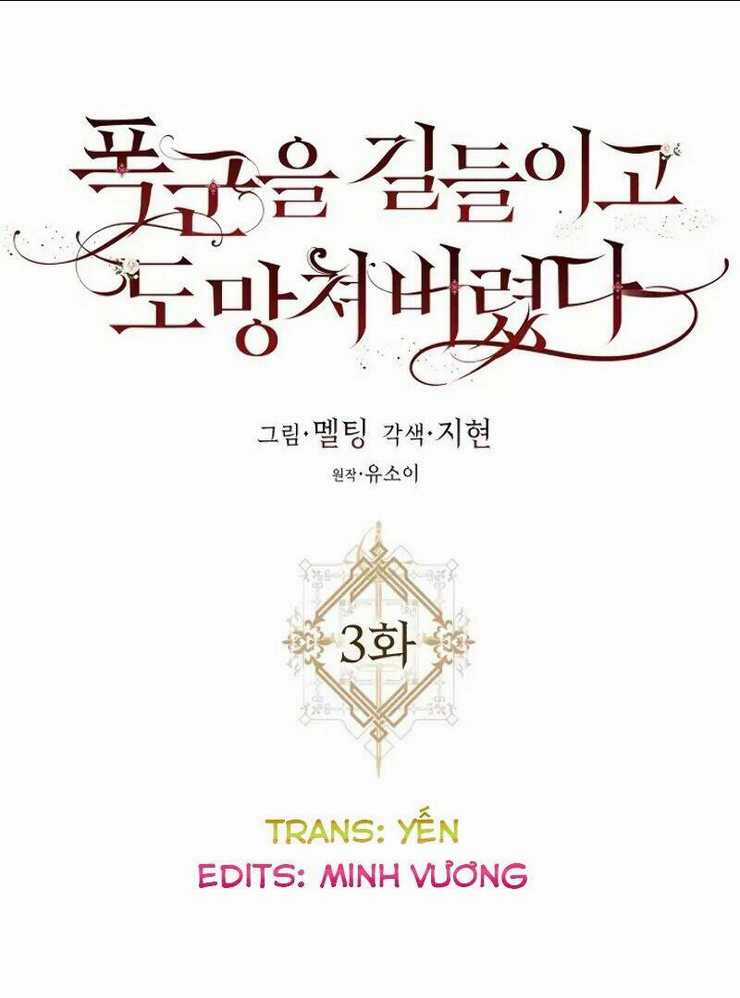 Tôi Đã Thuần Hóa Một Tên Bạo Chúa Và Chạy Trốn Chapter 3 trang 22