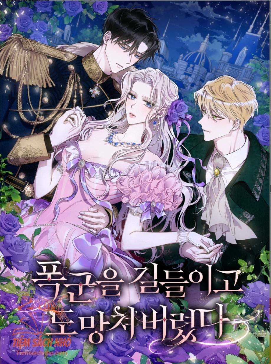 Tôi Đã Thuần Hóa Một Tên Bạo Chúa Và Chạy Trốn Chapter 45 trang 0