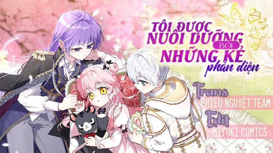 Tôi Đang Được Nuôi Dưỡng Bởi Những Kẻ Phản Diện Chương 22 trang 1