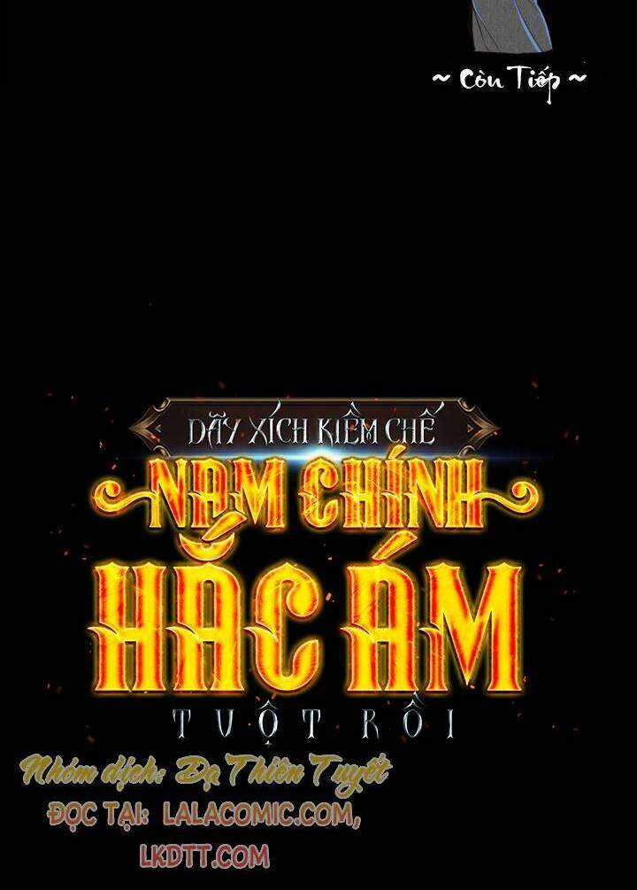 Tôi Đánh Mất Dây Xích Kiềm Chế Nam Chính Hắc Ám Chapter 14 trang 64