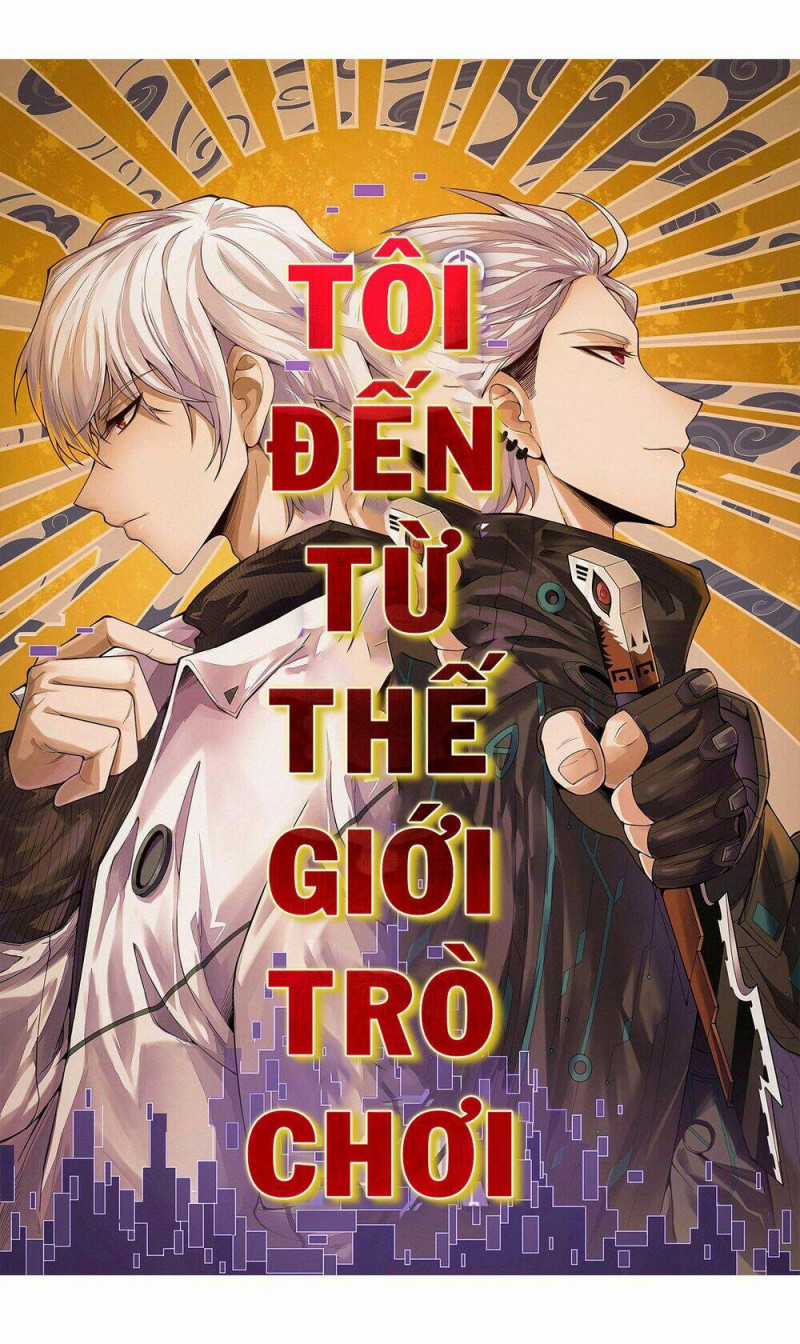 Tôi Đến Từ Thế Giới Trò Chơi Máy chơi trò chơi điện tử tốt nhất Chapter 3 trang 2