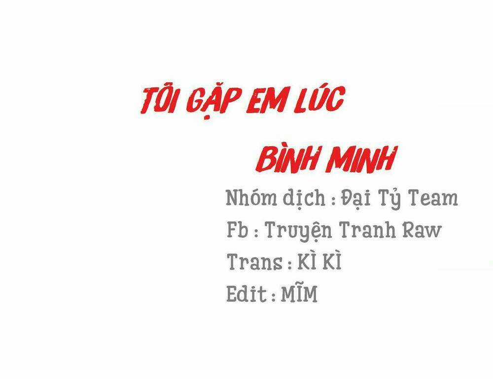 Tôi Gặp Em Lúc Bình Minh Chapter 5 trang 3