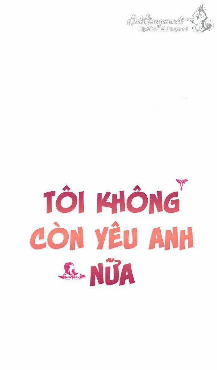 Tôi Không Còn Yêu Anh Nữa Chapter 17 trang 13