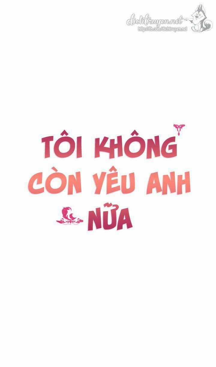 Tôi Không Còn Yêu Anh Nữa Chapter 8 trang 1