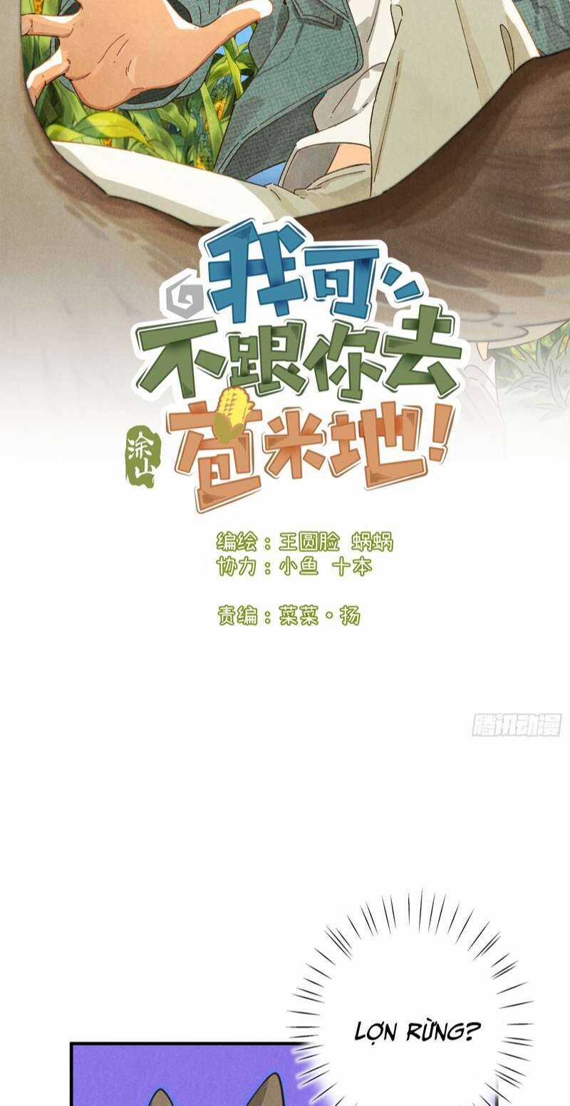 Tôi Không Cùng Anh Đến Vùng Đất Bắp Ngô Đâu! Chương 6 trang 2