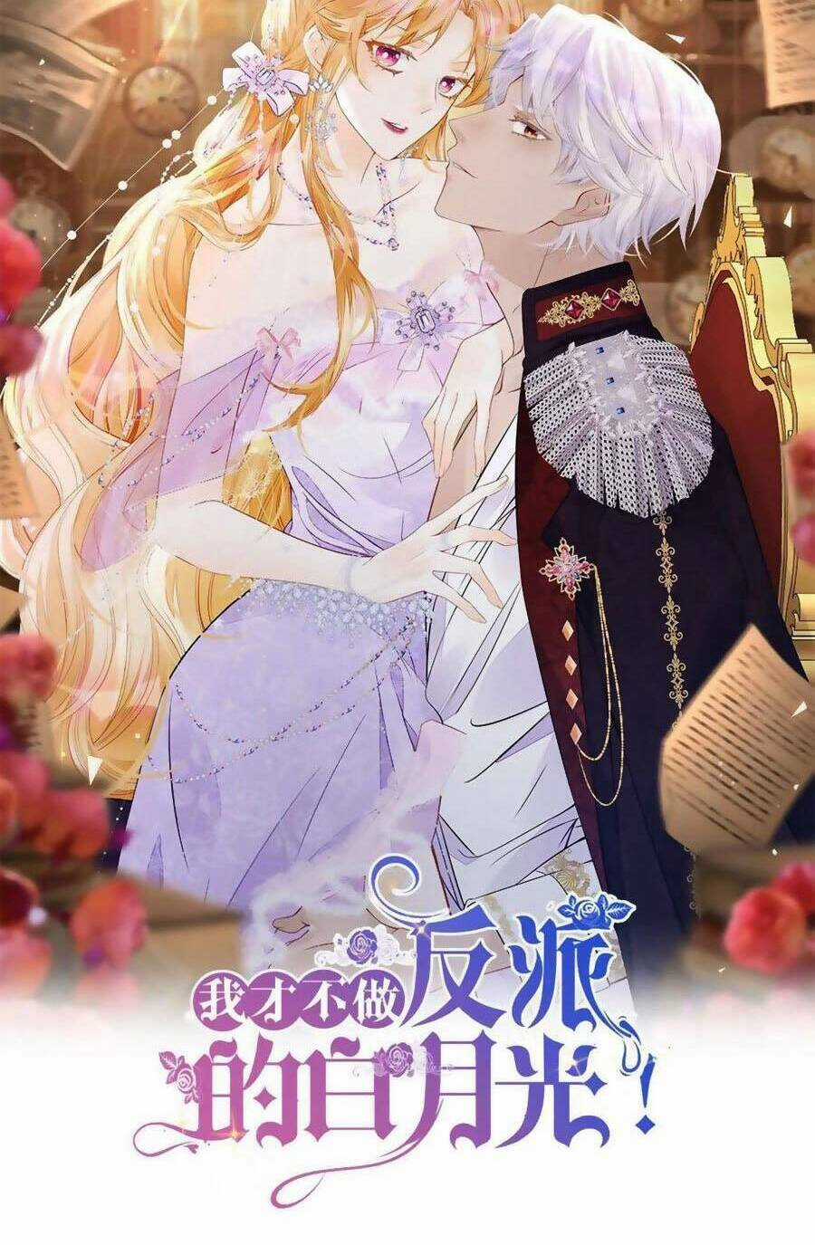 Tôi Không Muốn Làm Bạch Nguyệt Quang Của Kẻ Phản Diện Chapter 39 trang 10