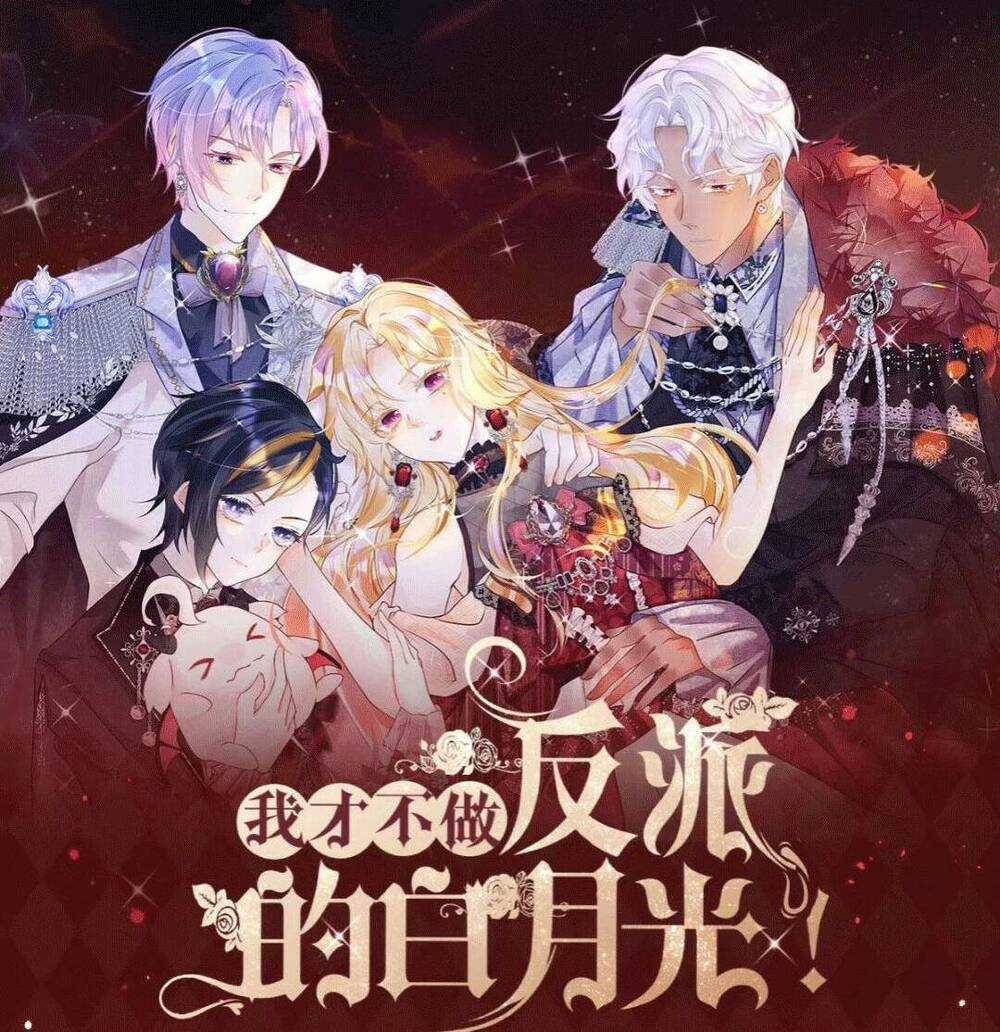 Tôi Không Muốn Làm Bạch Nguyệt Quang Của Kẻ Phản Diện Chapter 4 trang 58