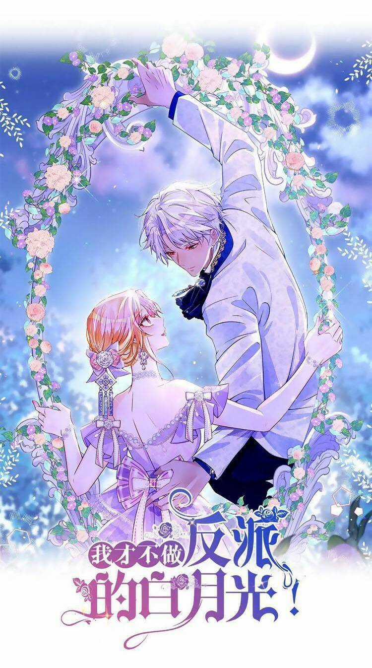 Tôi Không Muốn Làm Bạch Nguyệt Quang Của Kẻ Phản Diện Chapter 49 trang 10