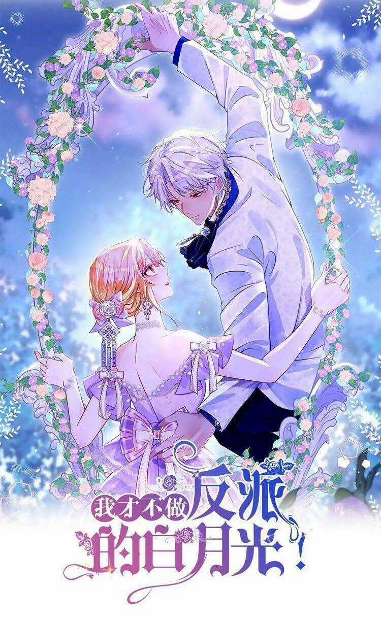 Tôi Không Muốn Làm Bạch Nguyệt Quang Của Kẻ Phản Diện Chapter 50 trang 18