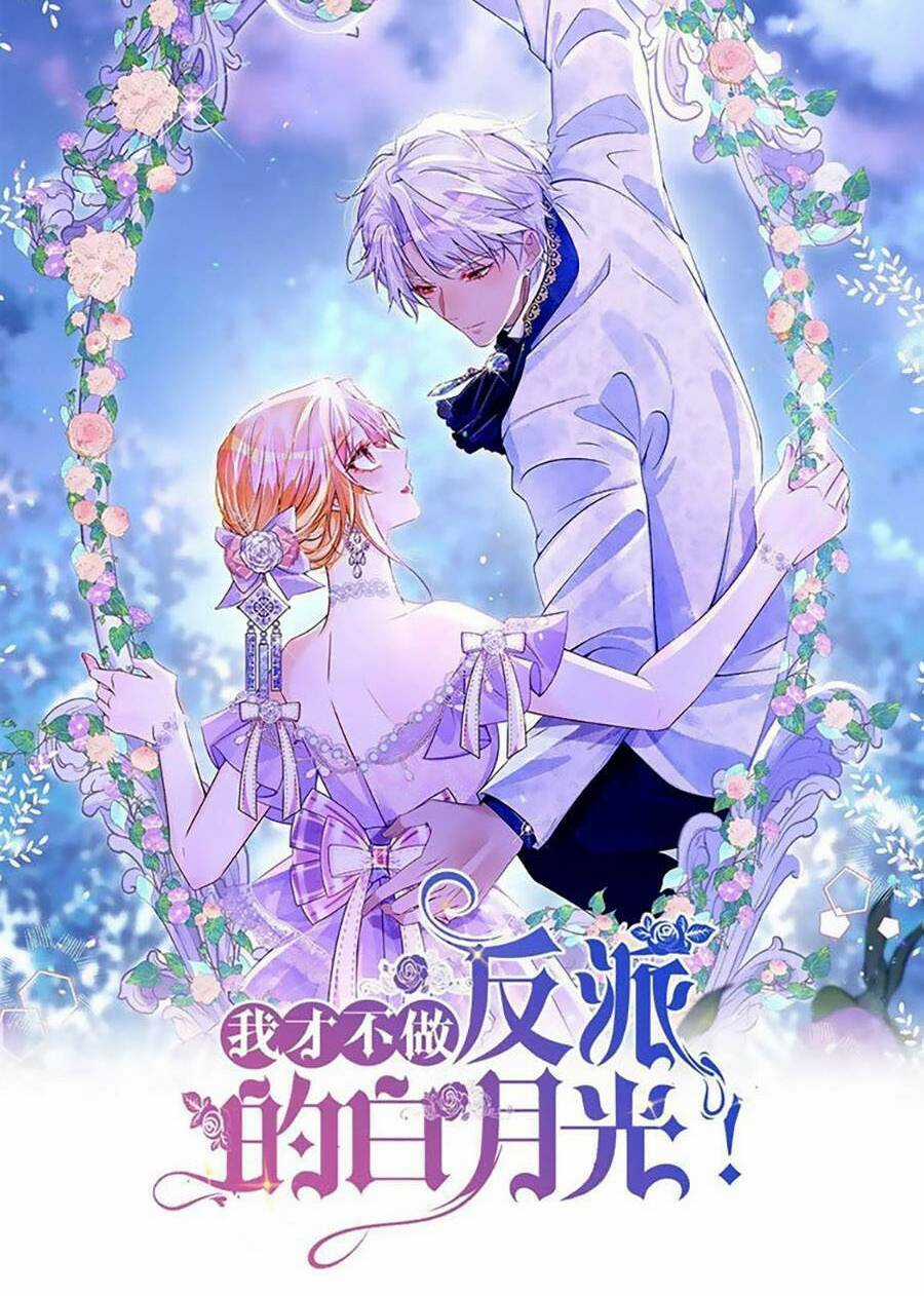 Tôi Không Muốn Làm Bạch Nguyệt Quang Của Kẻ Phản Diện Chapter 53 trang 14