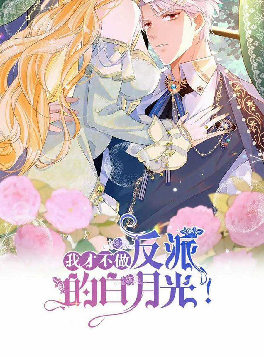 Tôi Không Muốn Làm Bạch Nguyệt Quang Của Kẻ Phản Diện Chapter 77 trang 17