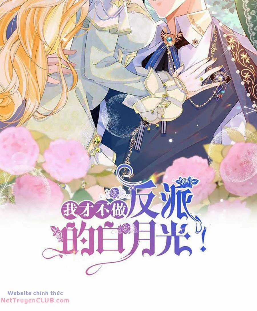 Tôi Không Muốn Làm Bạch Nguyệt Quang Của Kẻ Phản Diện Chapter 82 trang 10