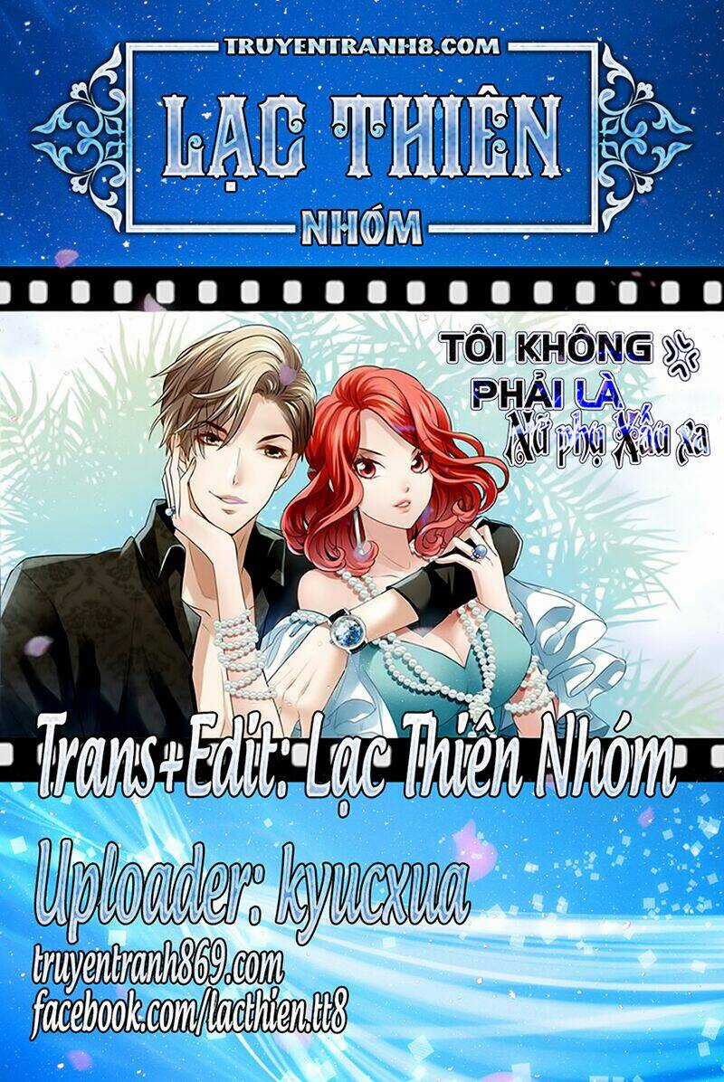 Tôi Không Phải Nữ Phụ Ác Độc Chapter 11 trang 0