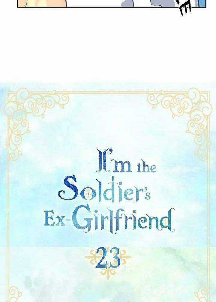 Tôi Là Bạn Gái Cũ Của Một Người Lính Chapter 23 trang 3