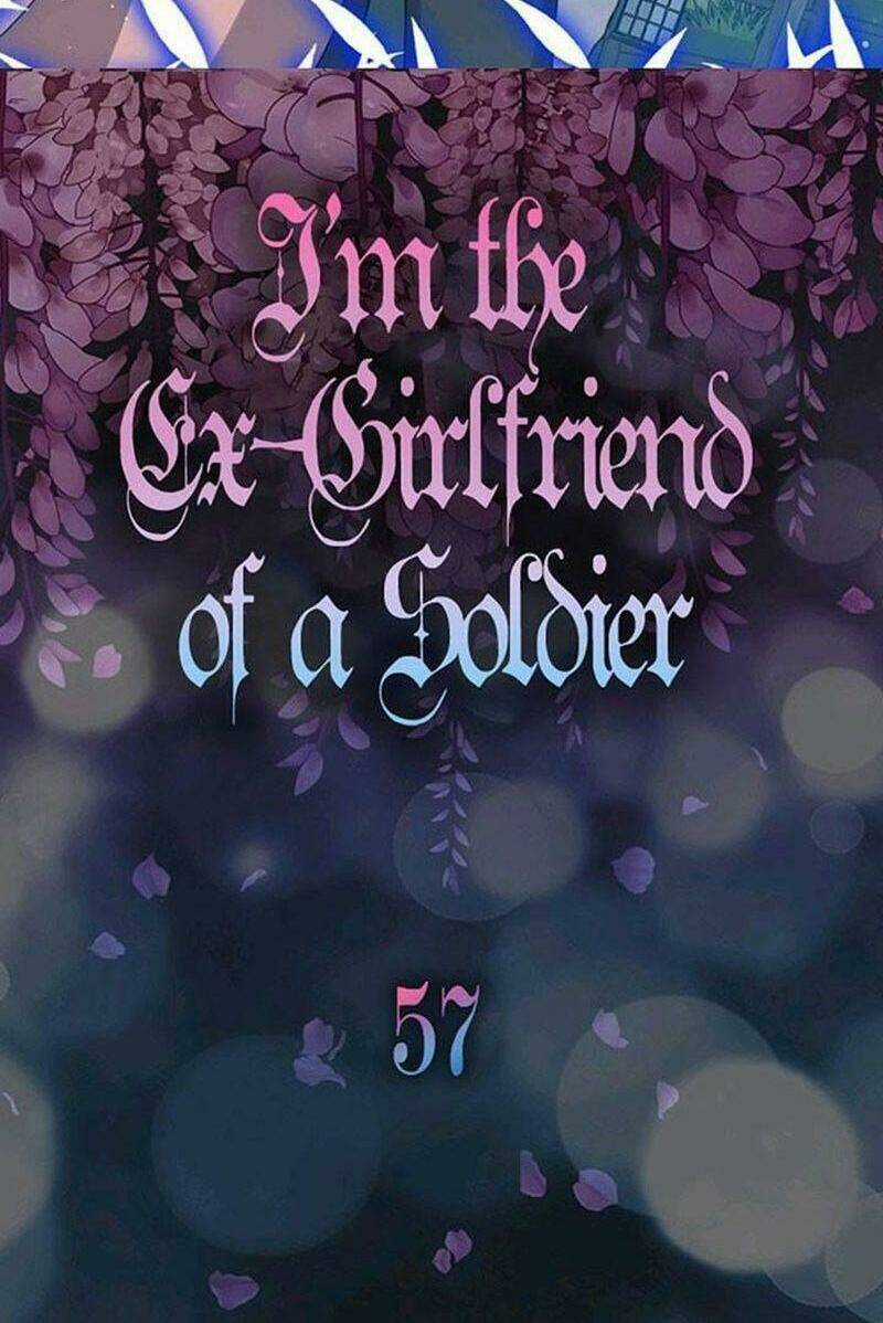 Tôi Là Bạn Gái Cũ Của Một Người Lính Chapter 57 trang 3