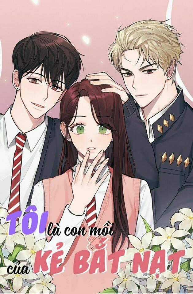 Tôi Là Con Mồi Của Kẻ Bắt Nạt Chapter 1 trang 0