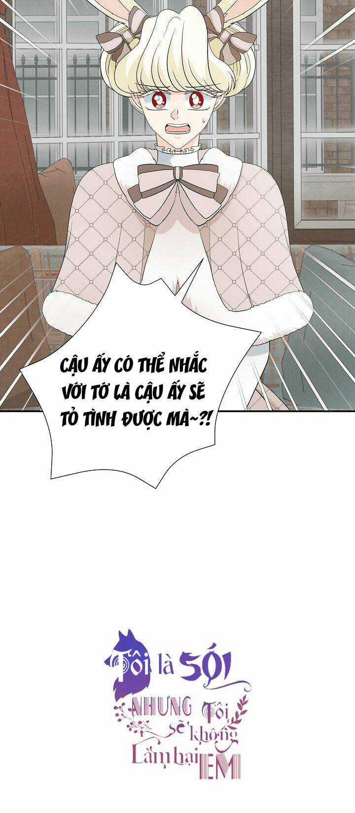 Tôi Là Sói, Nhưng Tôi Sẽ Không Làm Hại Em Chapter 29 trang 9