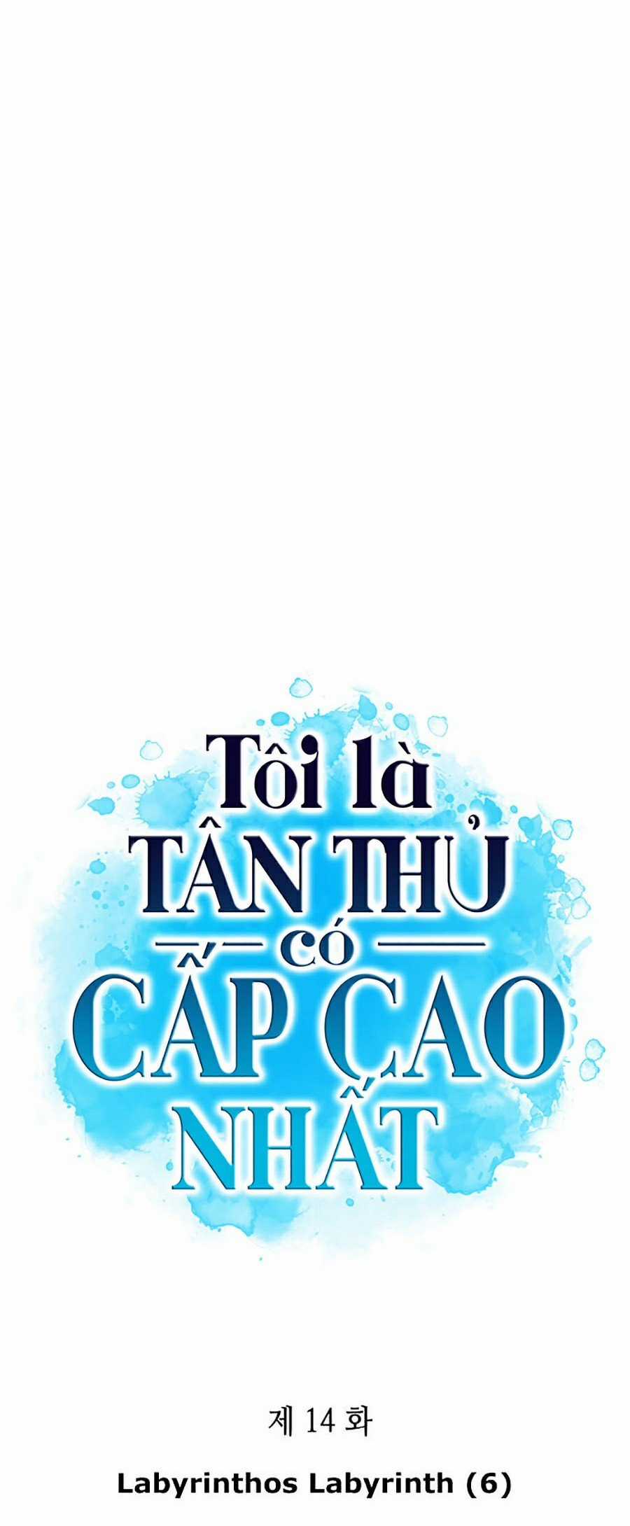 Tôi Là Tân Thủ Có Cấp Cao Nhất Chapter 14 trang 7