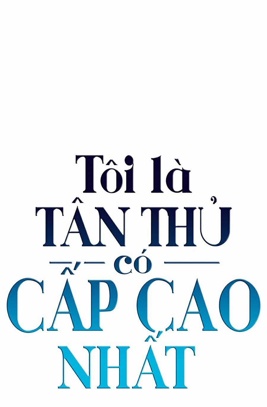 Tôi Là Tân Thủ Có Cấp Cao Nhất Chapter 2 trang 65
