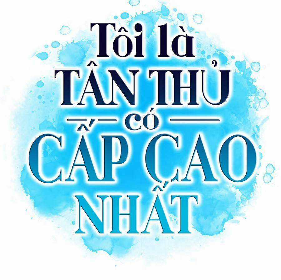 Tôi Là Tân Thủ Có Cấp Cao Nhất Chapter 22 trang 151