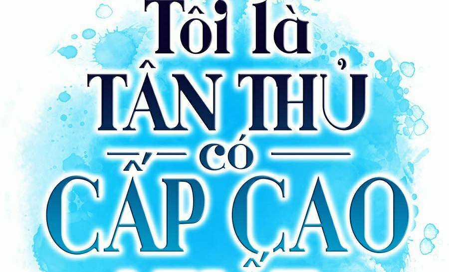 Tôi Là Tân Thủ Có Cấp Cao Nhất Chapter 25 trang 107