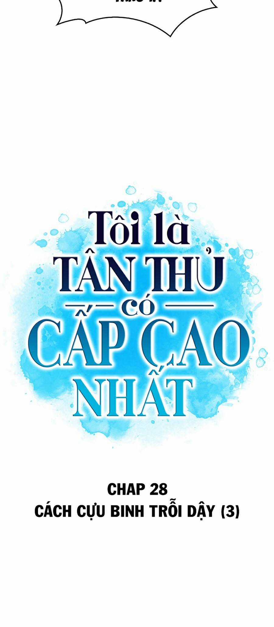 Tôi Là Tân Thủ Có Cấp Cao Nhất Chapter 28 trang 7