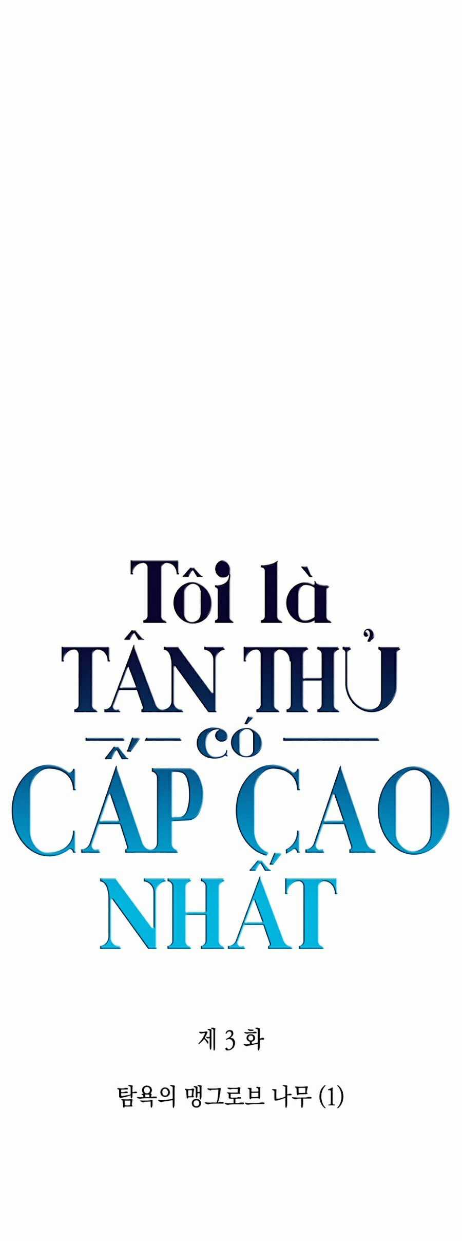 Tôi Là Tân Thủ Có Cấp Cao Nhất Chapter 3 trang 8