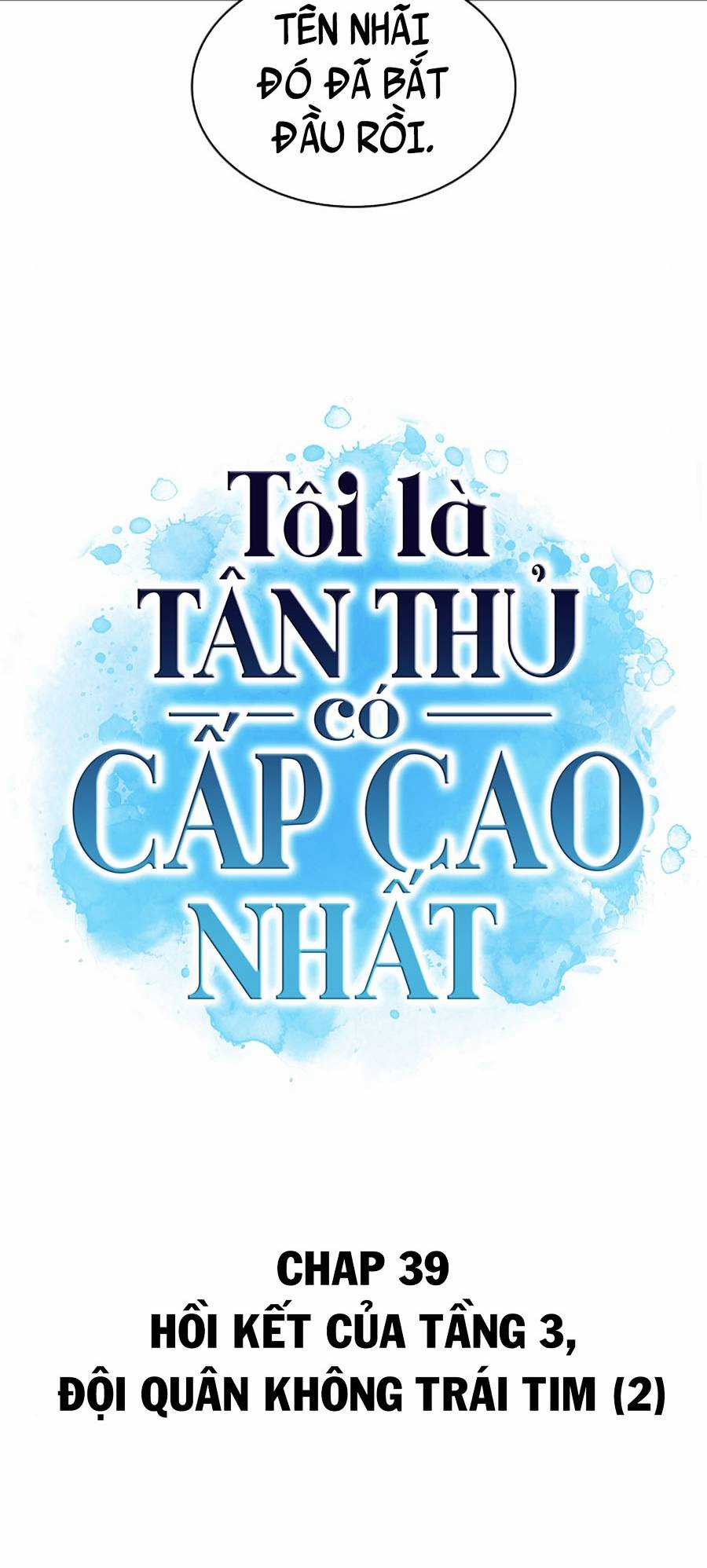 Tôi Là Tân Thủ Có Cấp Cao Nhất Chapter 39 trang 9