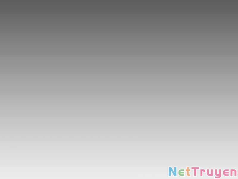 Tôi Là Tân Thủ Có Cấp Cao Nhất Chapter 45 trang 28