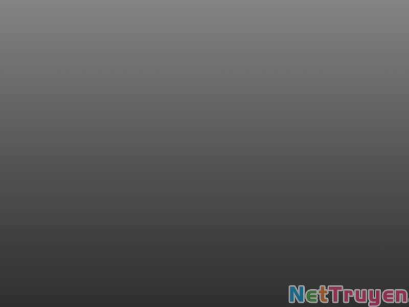 Tôi Là Tân Thủ Có Cấp Cao Nhất Chapter 46 trang 48