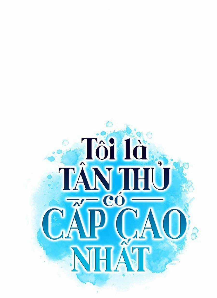 Tôi Là Tân Thủ Có Cấp Cao Nhất Chapter 71 trang 46