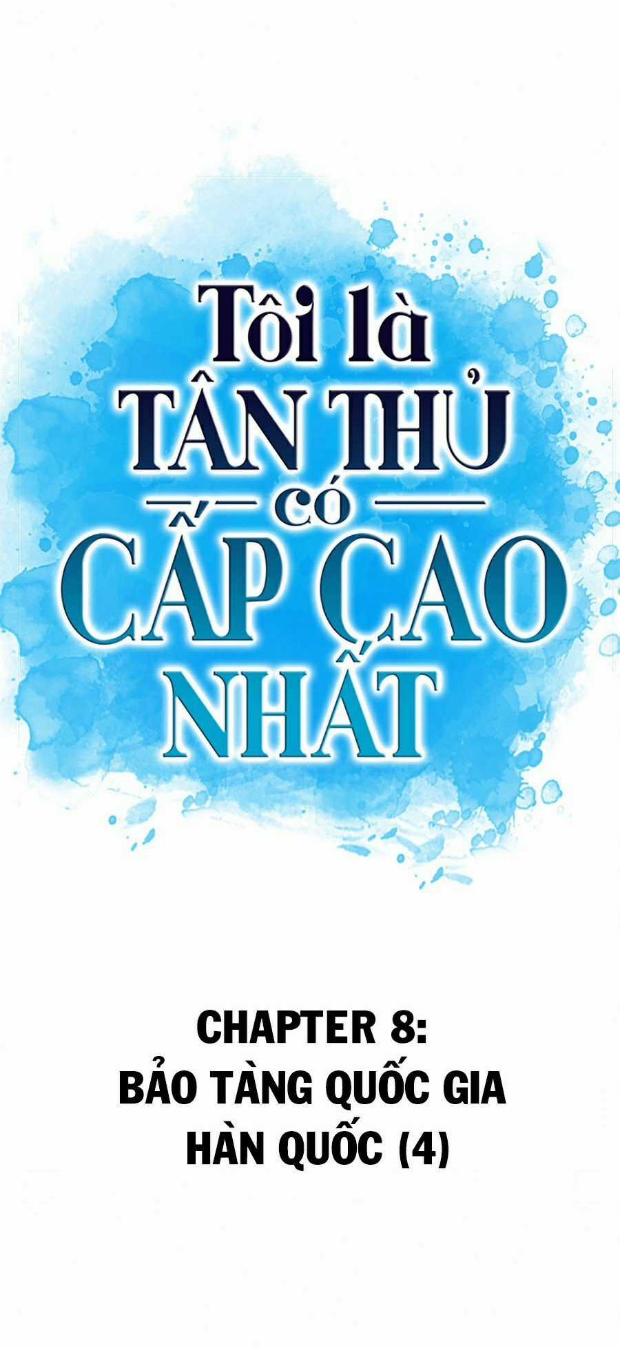 Tôi Là Tân Thủ Có Cấp Cao Nhất Chapter 8 trang 3