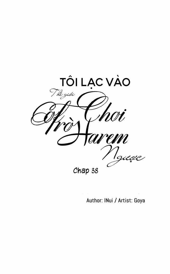 Tôi Lạc Vào Thế Giới Trò Chơi Harem Ngược Chapter 38 trang 10