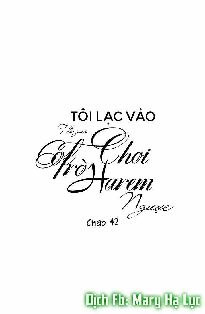 Tôi Lạc Vào Thế Giới Trò Chơi Harem Ngược Chapter 42 trang 0