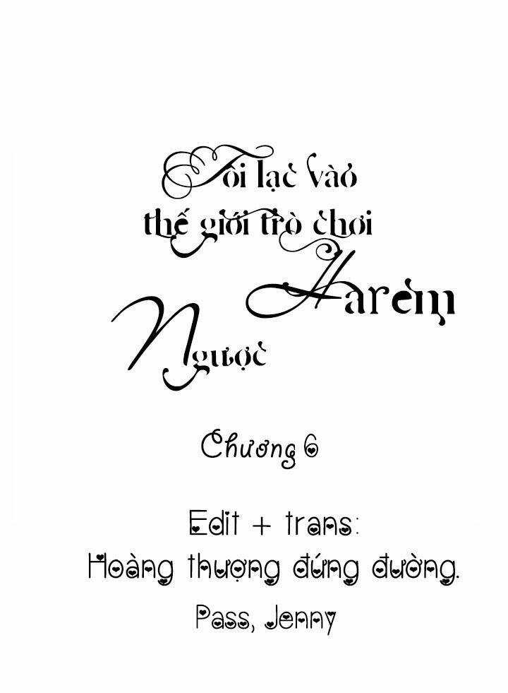 Tôi Lạc Vào Thế Giới Trò Chơi Harem Ngược Chapter 6 trang 1