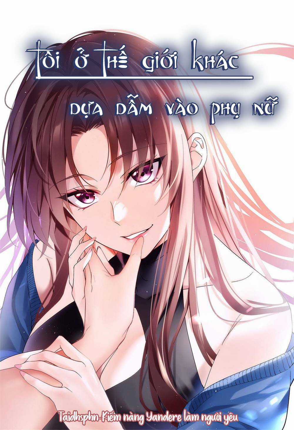 Tôi ở thế giới khác dựa dẫm vào phụ nữ Chapter 31 trang 1
