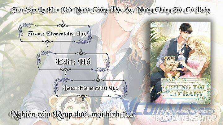 Tôi Sắp Ly Hôn Với Người Chồng Độc Ác, Nhưng Chúng Tôi Có Baby Chapter 83 trang 86