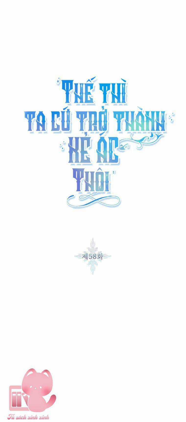 Tôi Sẽ Chỉ Sống Như Một Nhân Vật Phản Diện Chapter 58 trang 5