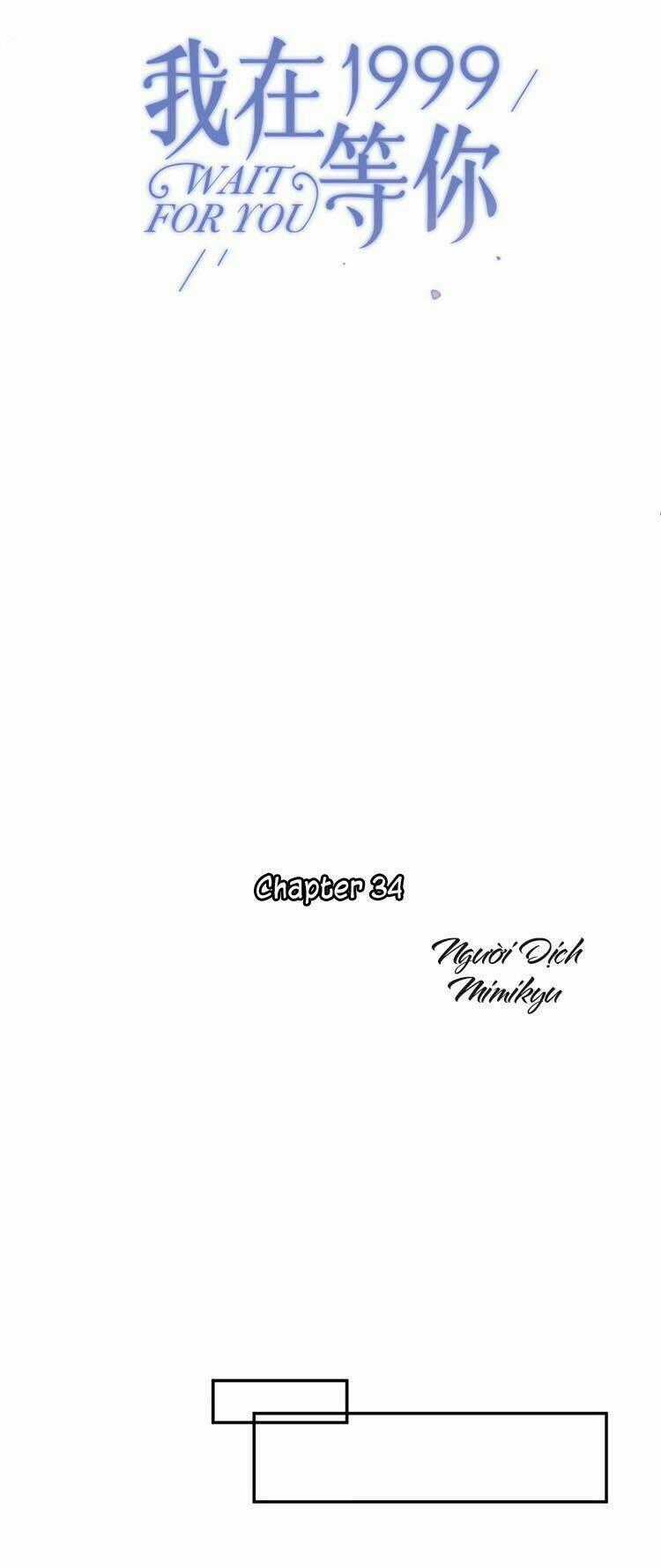 Tôi Sẽ Đợi Cậu Năm 1999 Chapter 34 trang 0