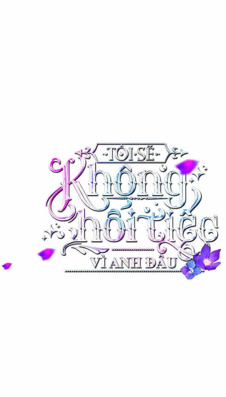 Tôi Sẽ Không Hối Tiếc Vì Anh Đâu Chapter 104 trang 15