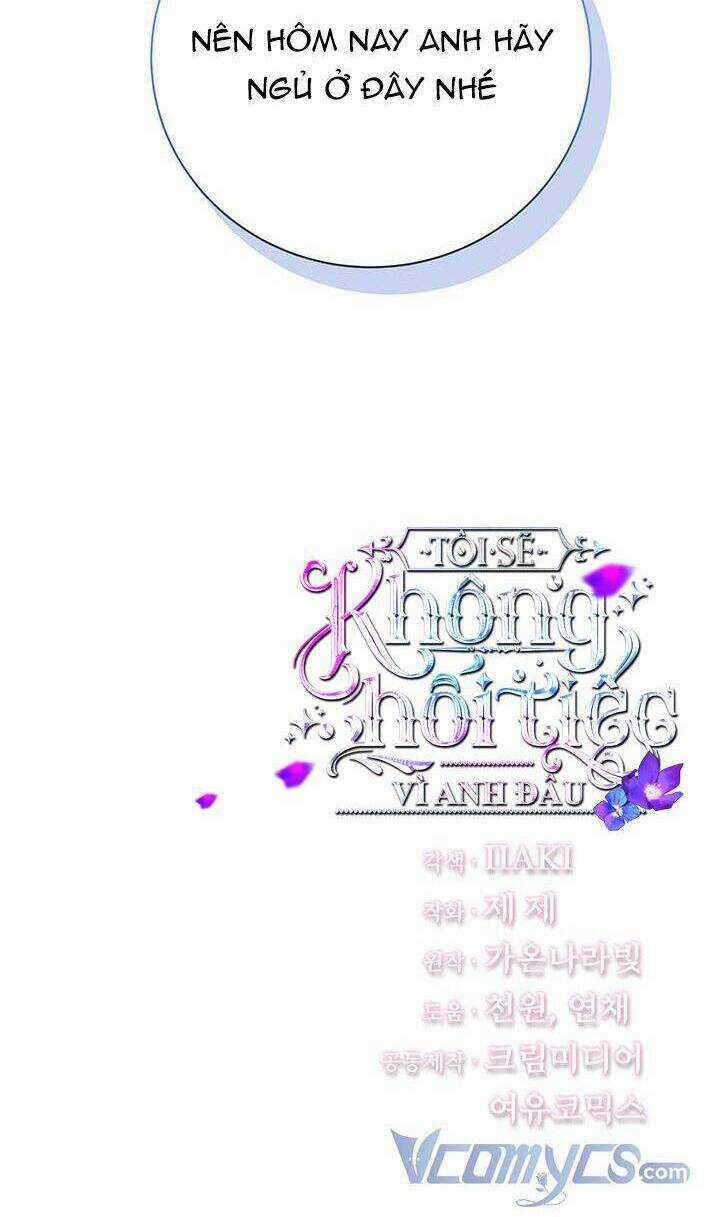 Tôi Sẽ Không Hối Tiếc Vì Anh Đâu Chapter 108 trang 85